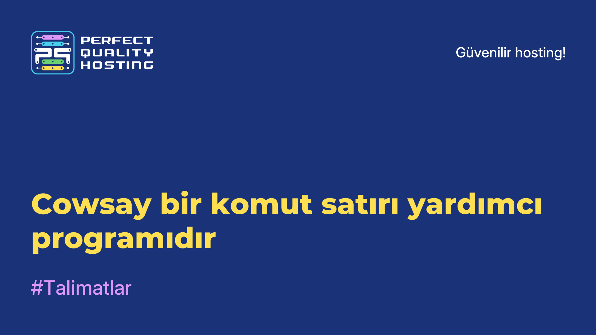 Cowsay bir komut satırı yardımcı programıdır