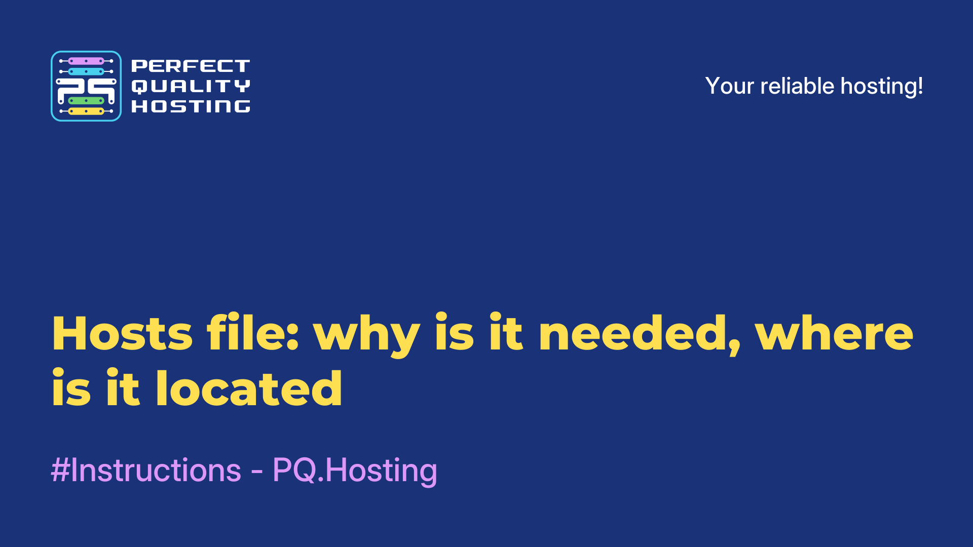 Hosts file: why is it needed, where is it located