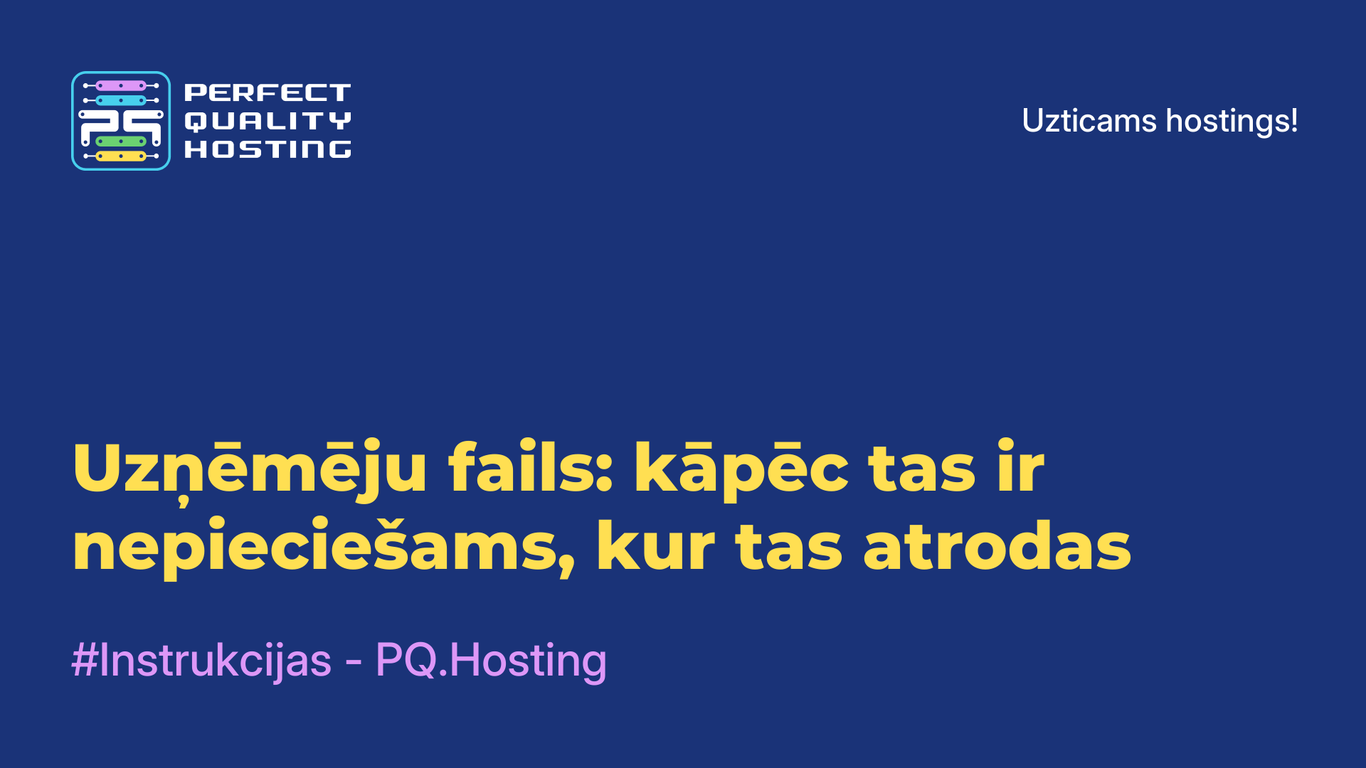 Uzņēmēju fails: kāpēc tas ir nepieciešams, kur tas atrodas