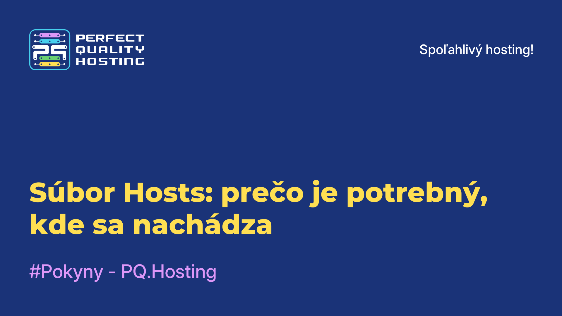 Súbor Hosts: prečo je potrebný, kde sa nachádza