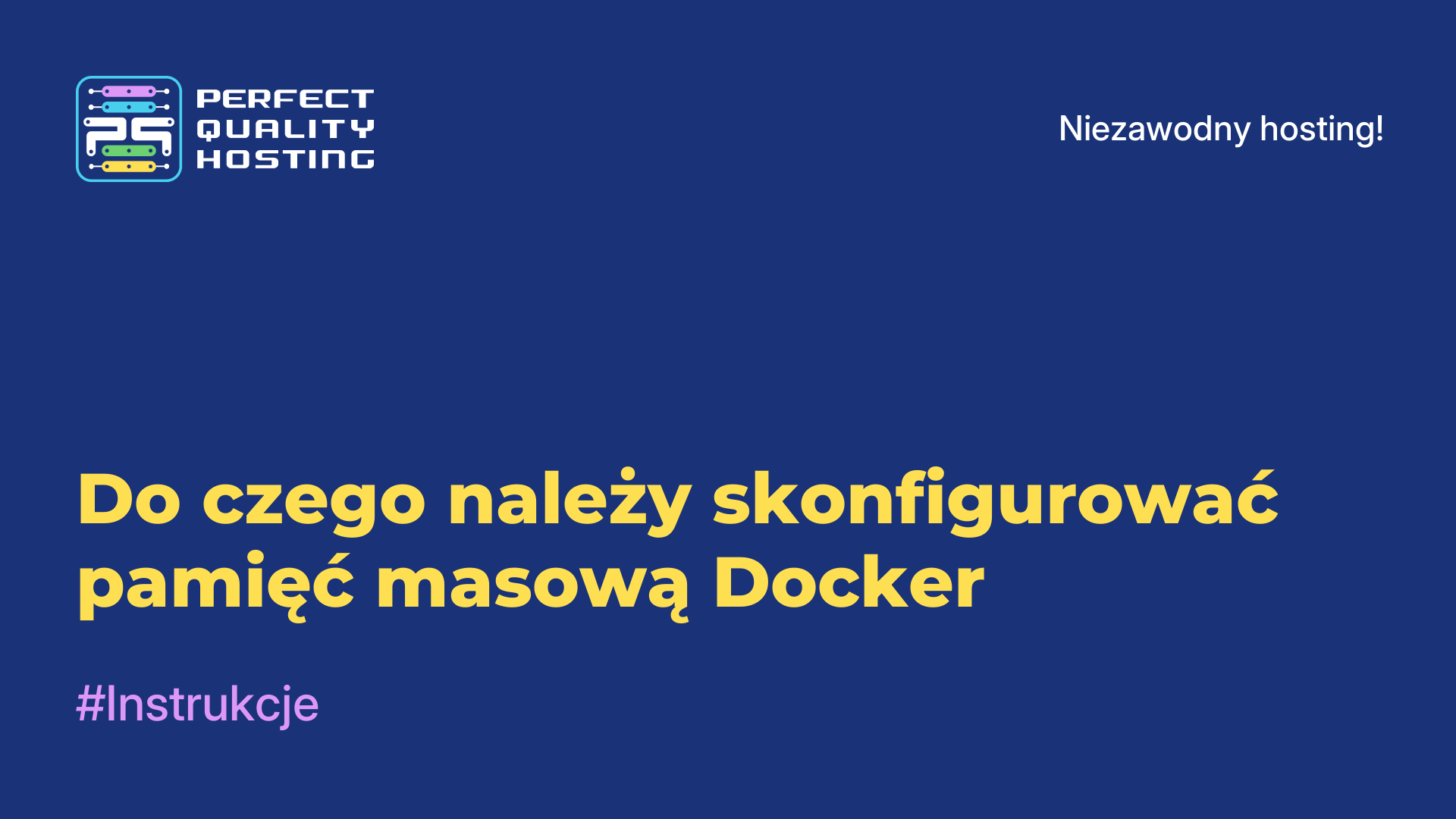 Do czego należy skonfigurować pamięć masową Docker