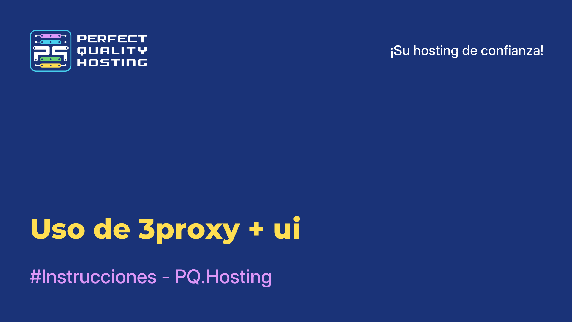 Uso de 3proxy + ui