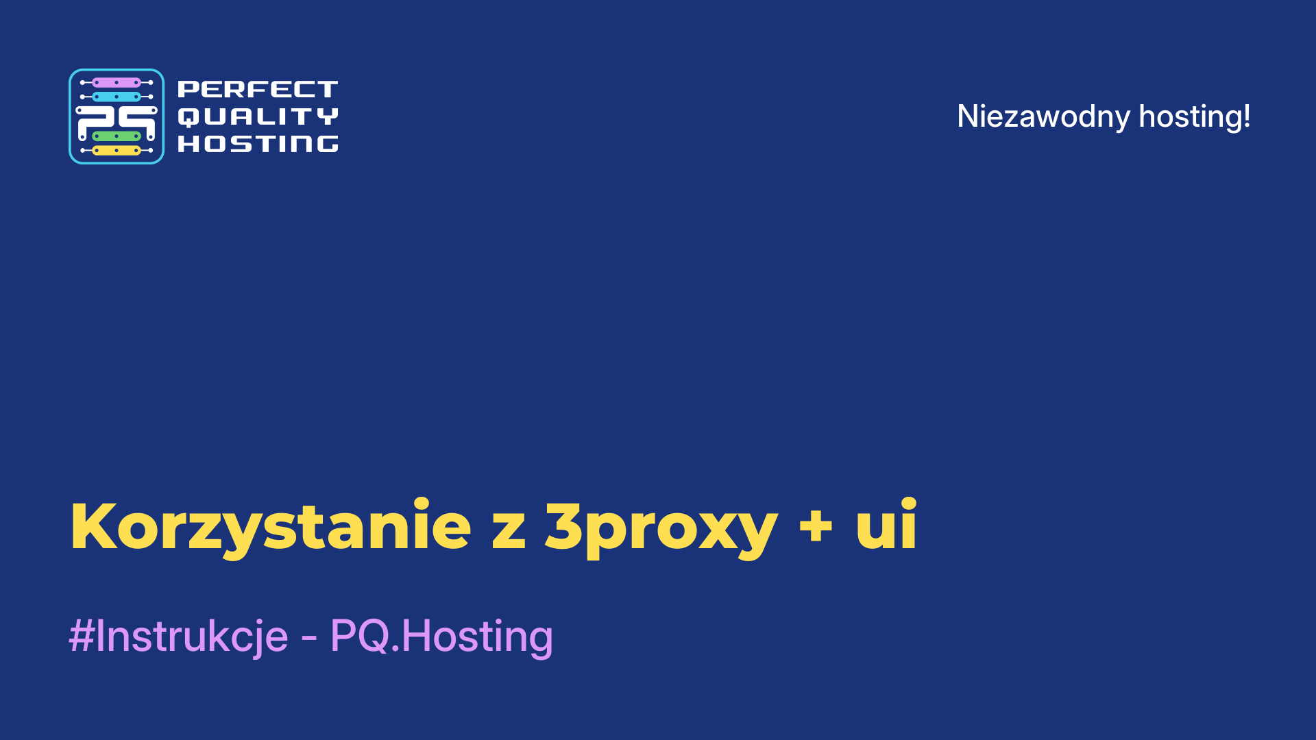 Korzystanie z 3proxy + ui