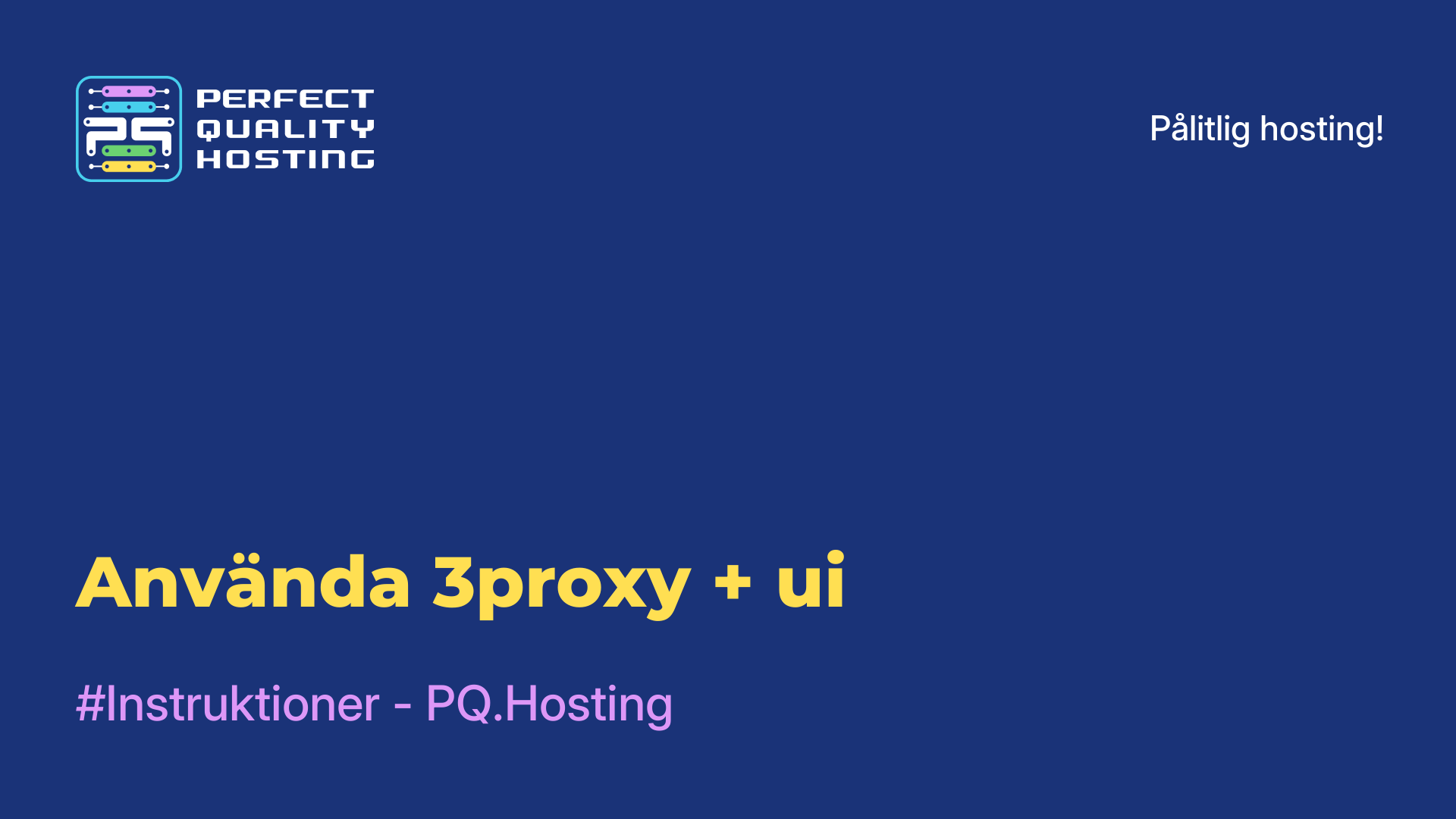 Använda 3proxy + ui