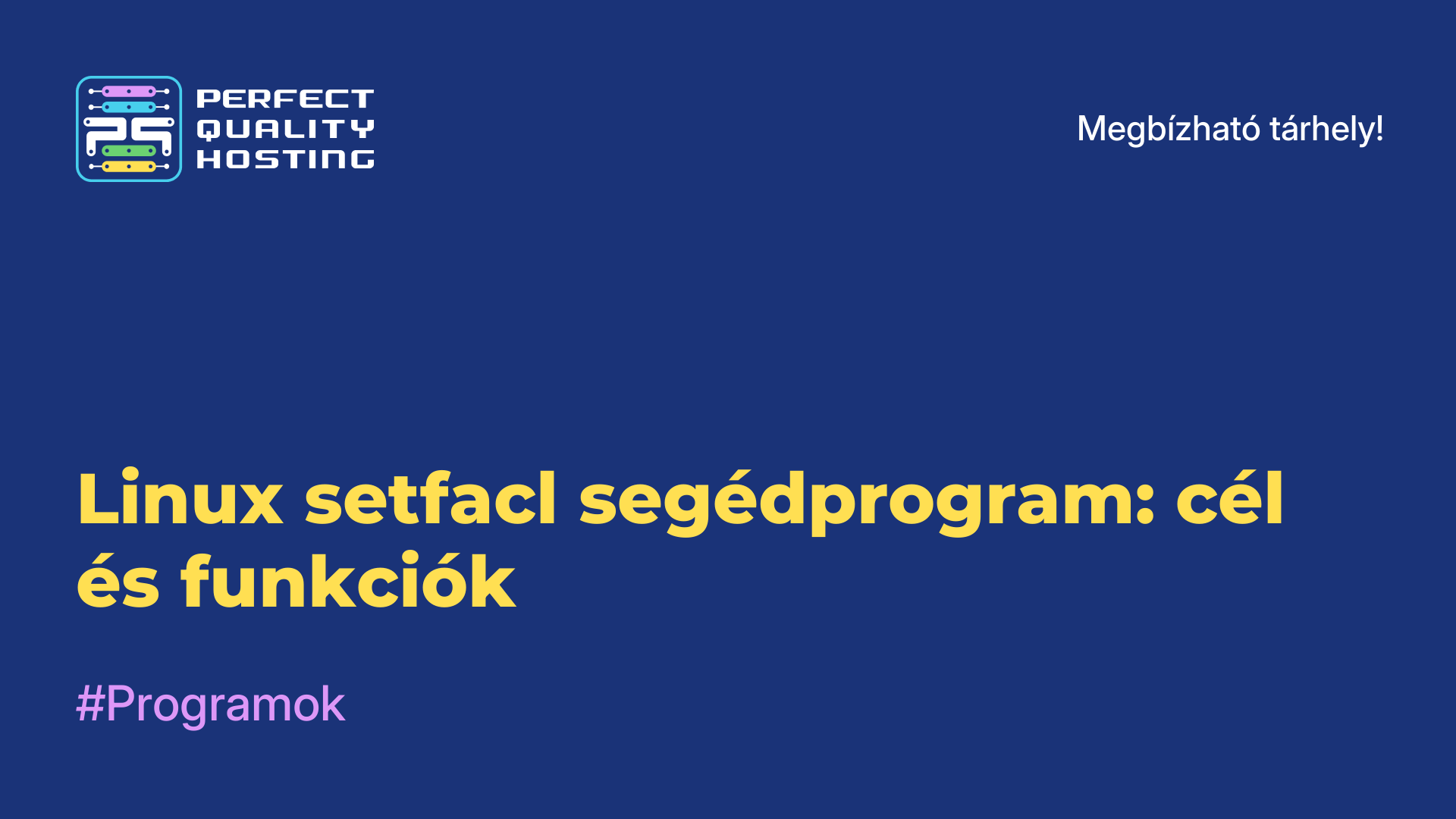 Linux setfacl segédprogram: cél és funkciók