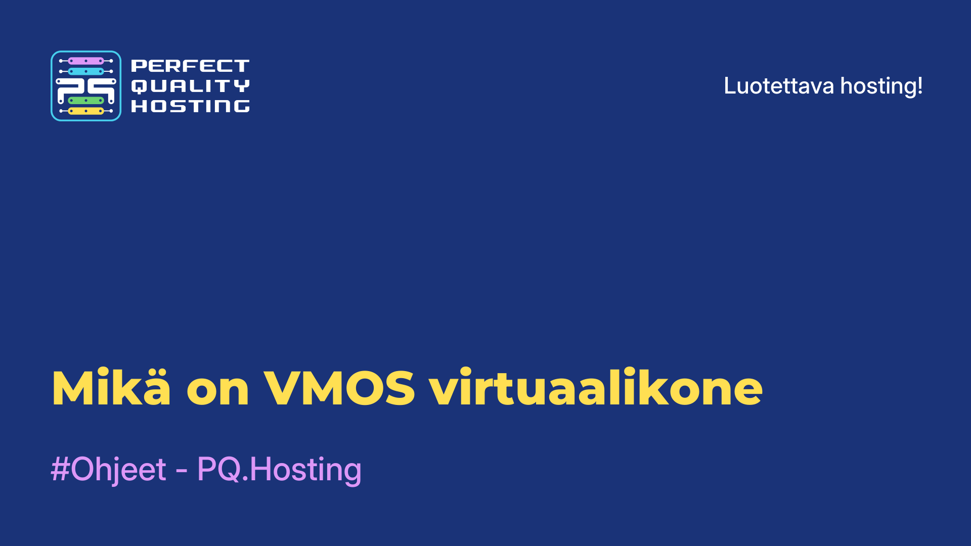 Mikä on VMOS-virtuaalikone