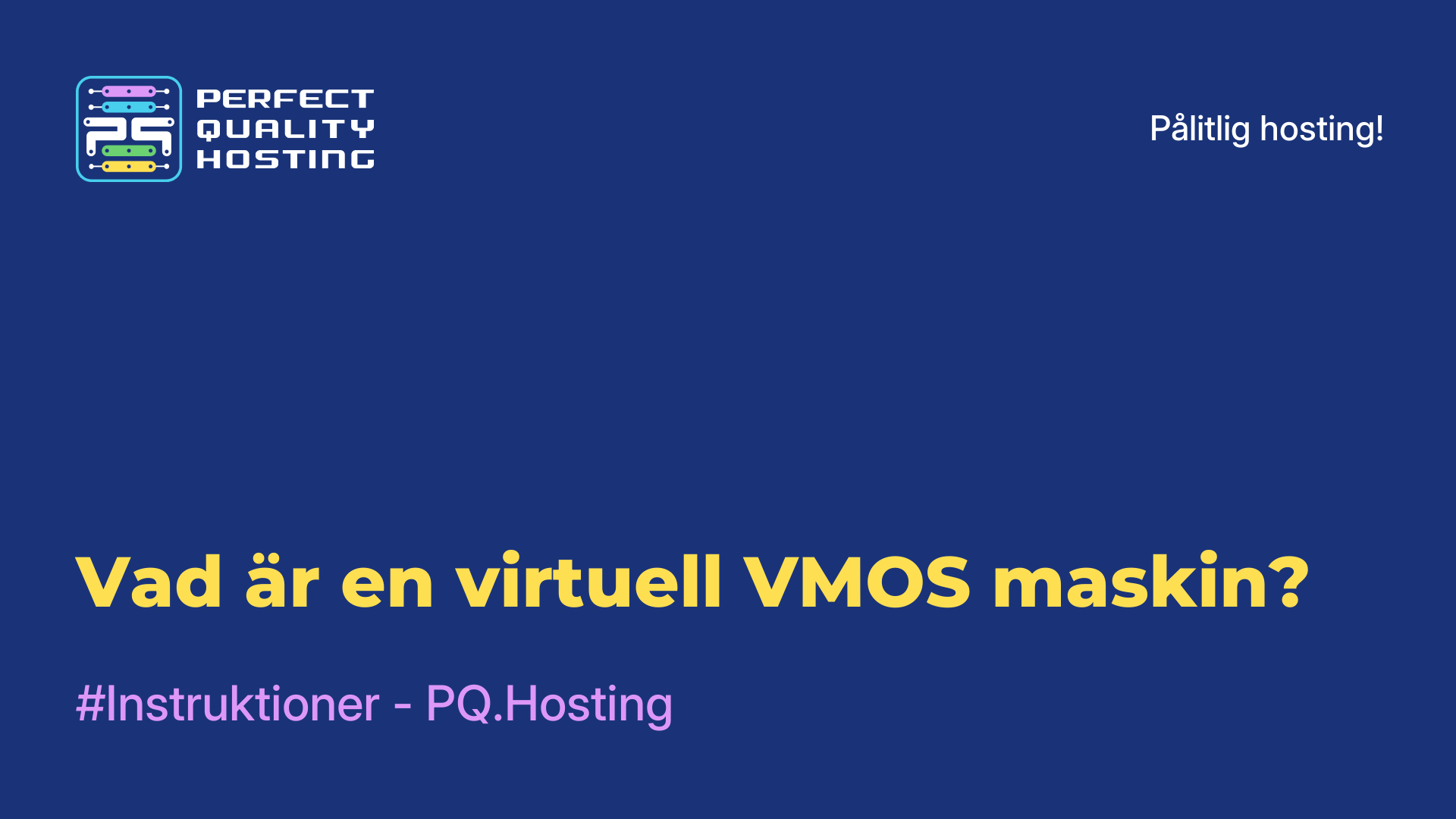 Vad är en virtuell VMOS-maskin?