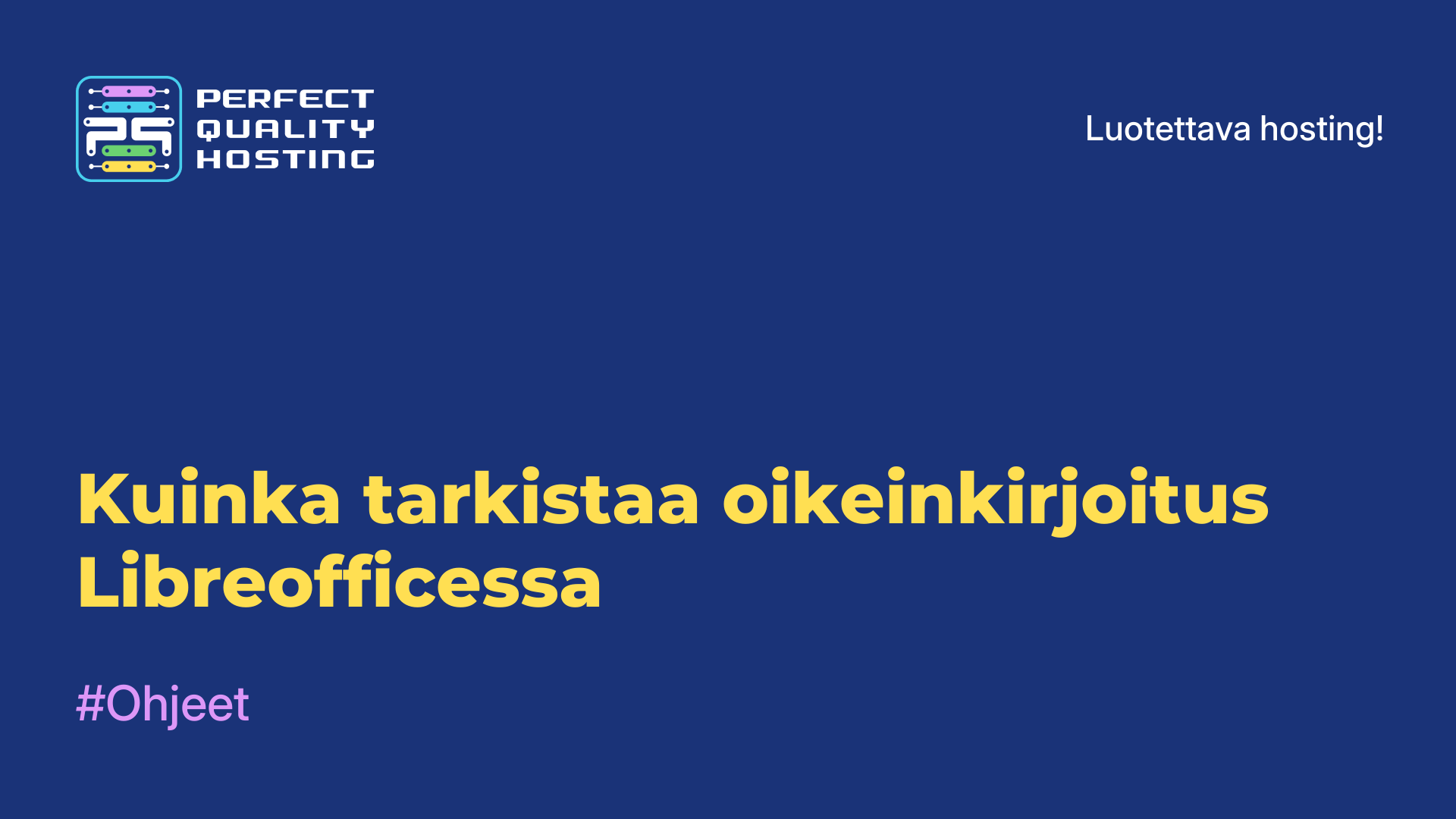 Kuinka tarkistaa oikeinkirjoitus Libreofficessa