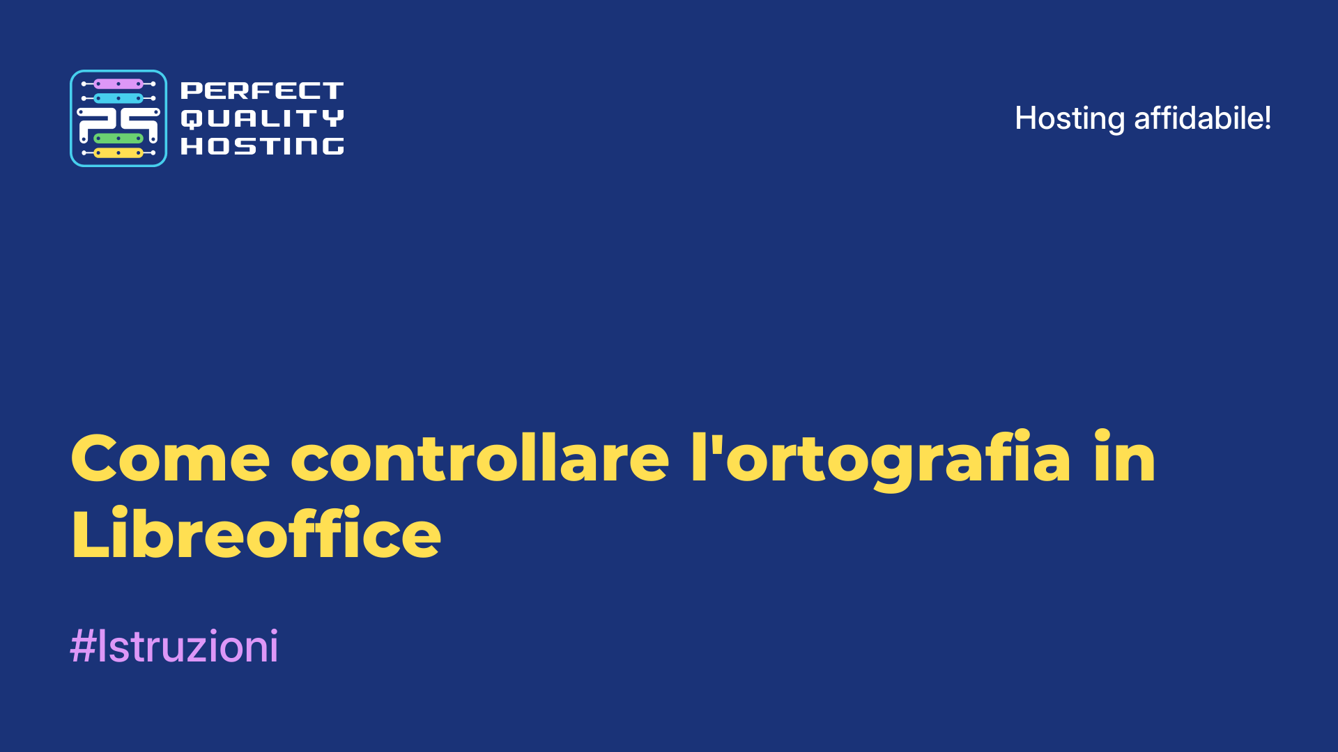 Come controllare l'ortografia in Libreoffice