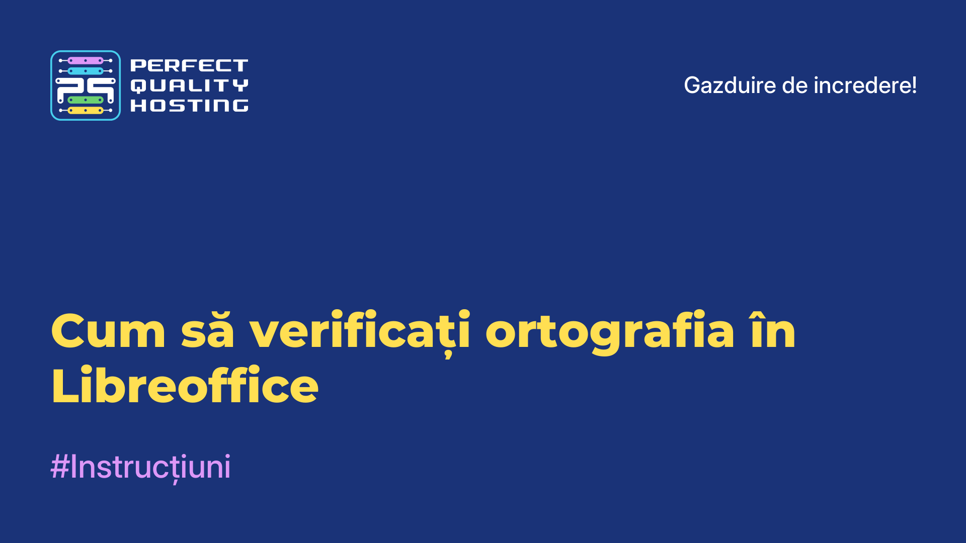 Cum să verificați ortografia în Libreoffice