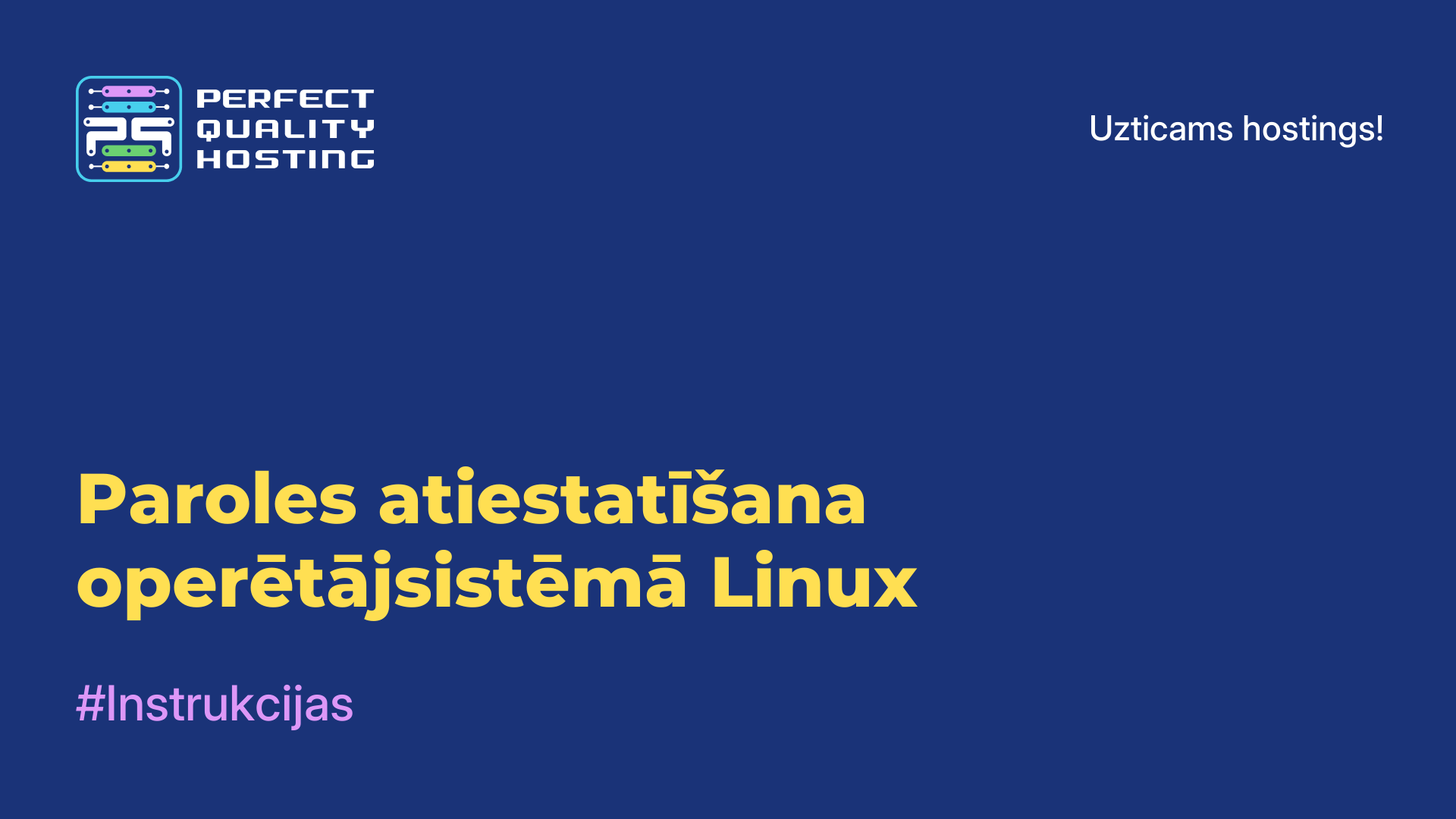 Paroles atiestatīšana operētājsistēmā Linux