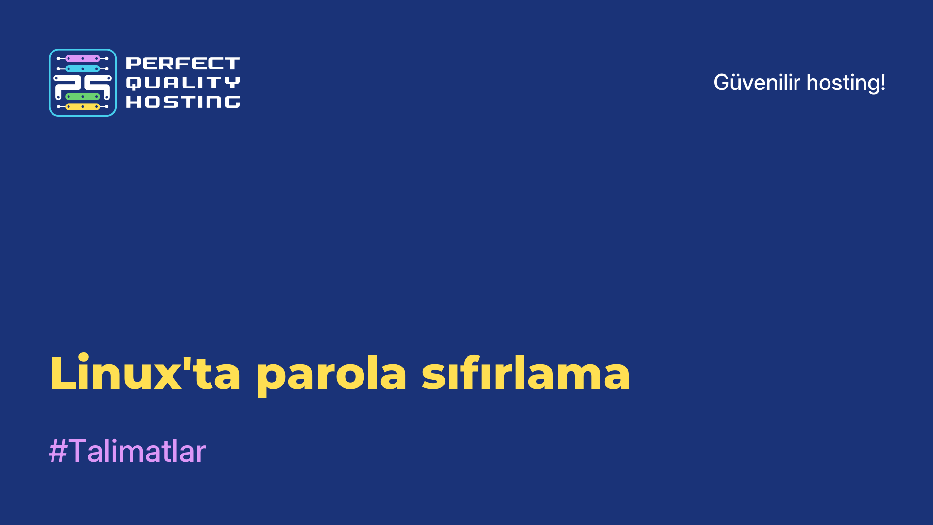 Linux'ta parola sıfırlama