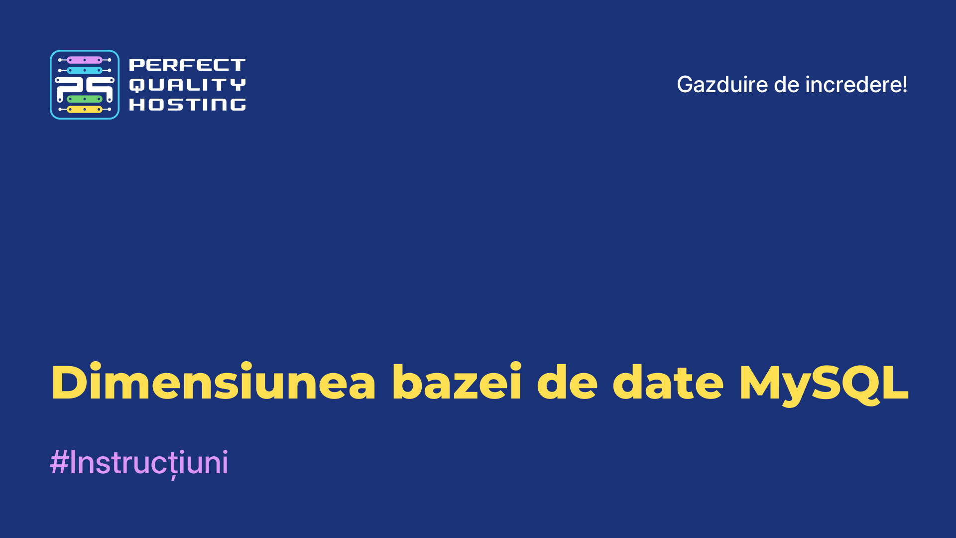 Dimensiunea bazei de date MySQL