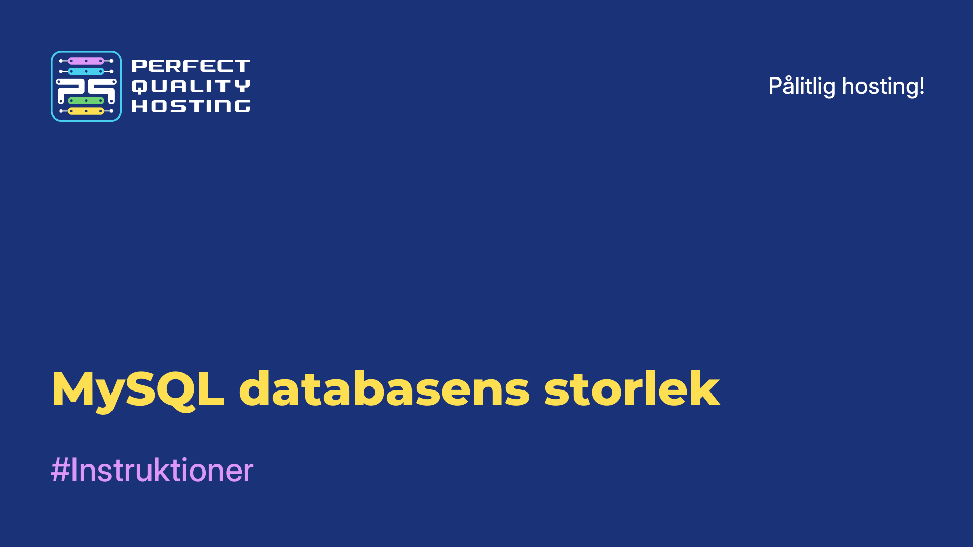 MySQL-databasens storlek