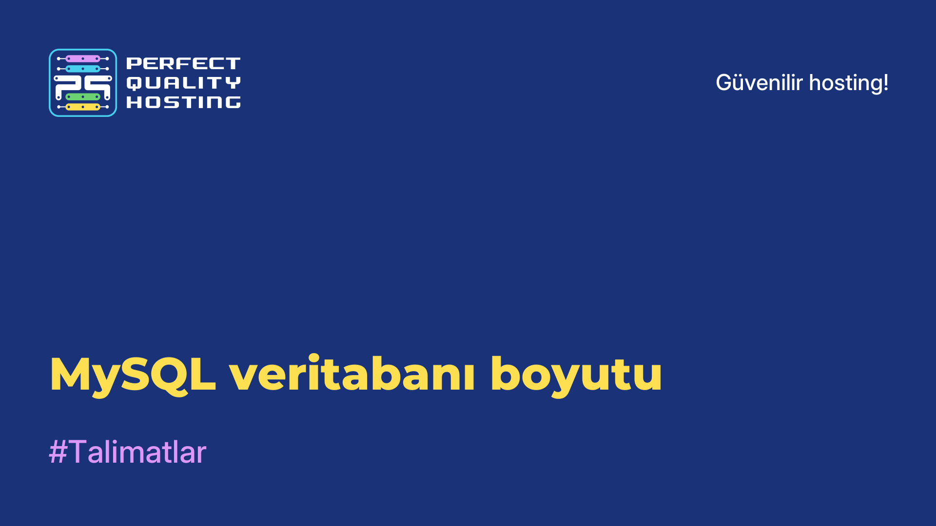 MySQL veritabanı boyutu