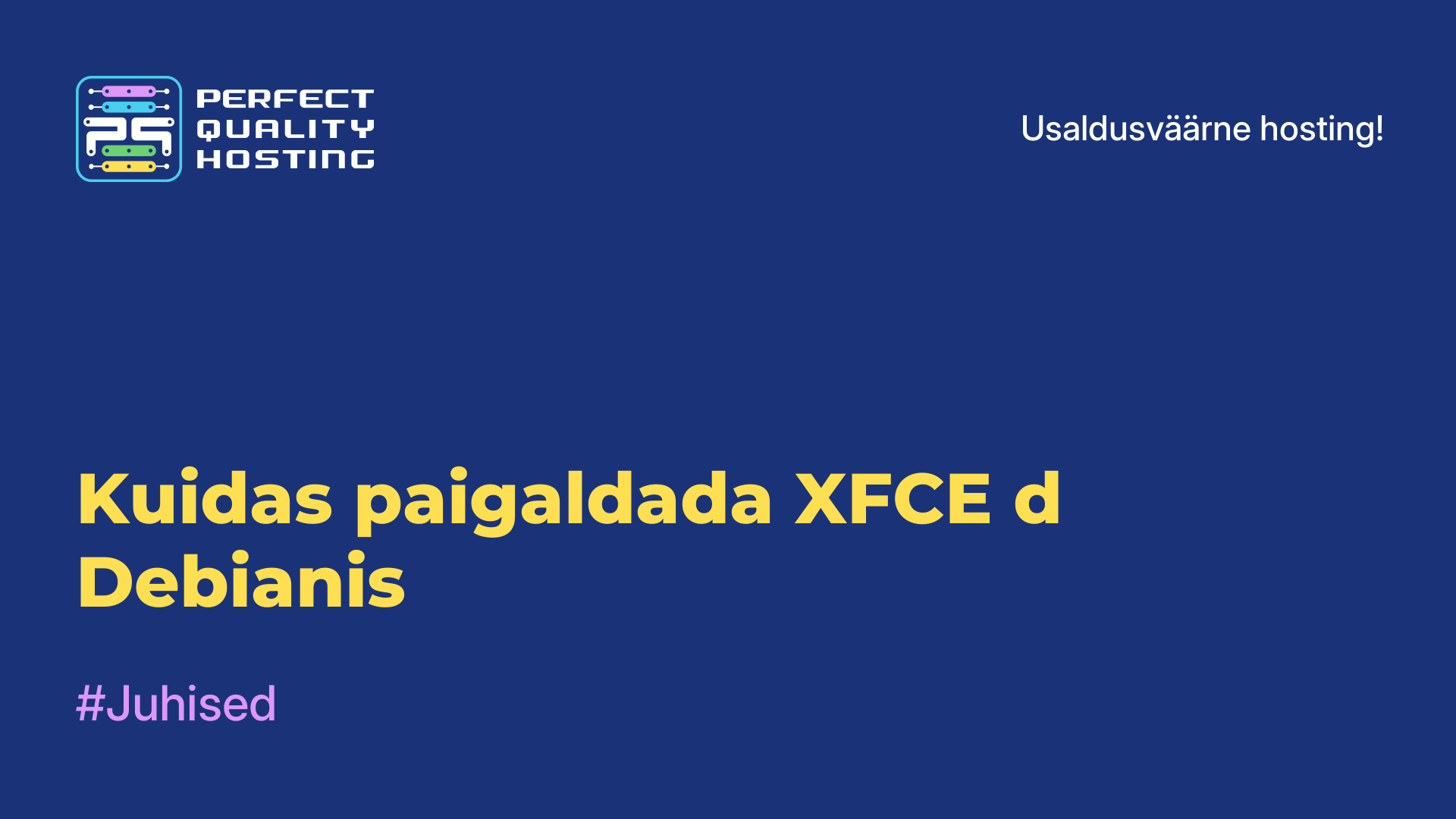 Kuidas paigaldada XFCE-d Debianis