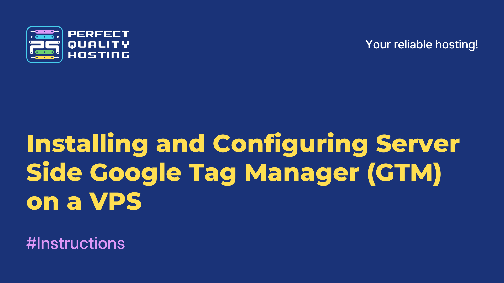 Installing and Configuring Server-Side Google Tag Manager (GTM) on a VPS