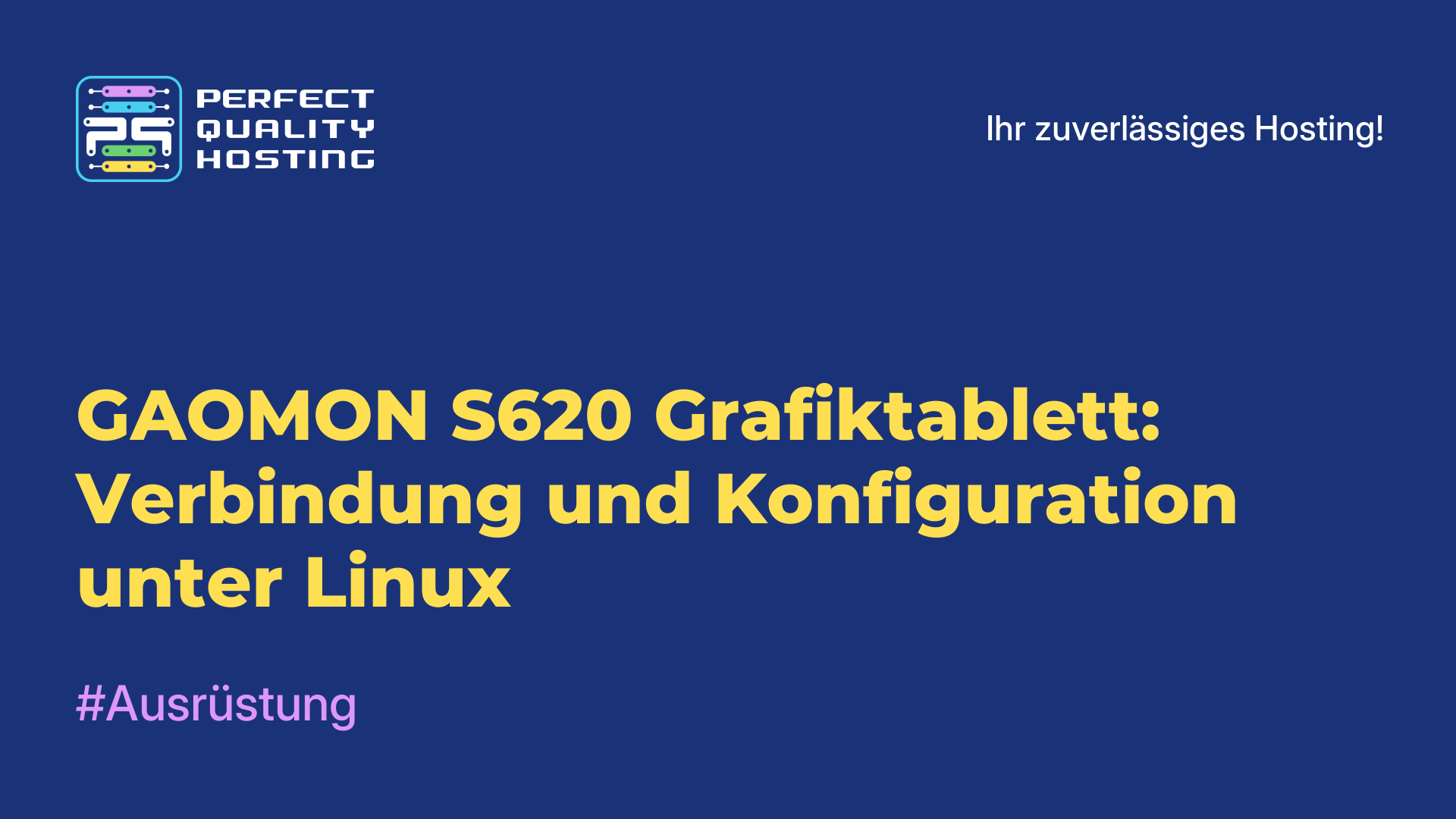 GAOMON S620 Grafiktablett: Verbindung und Konfiguration unter Linux