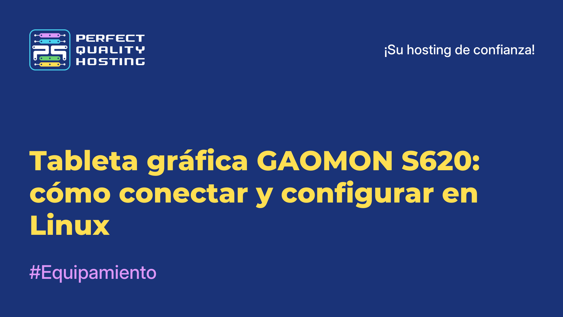 Tableta gráfica GAOMON S620: cómo conectar y configurar en Linux