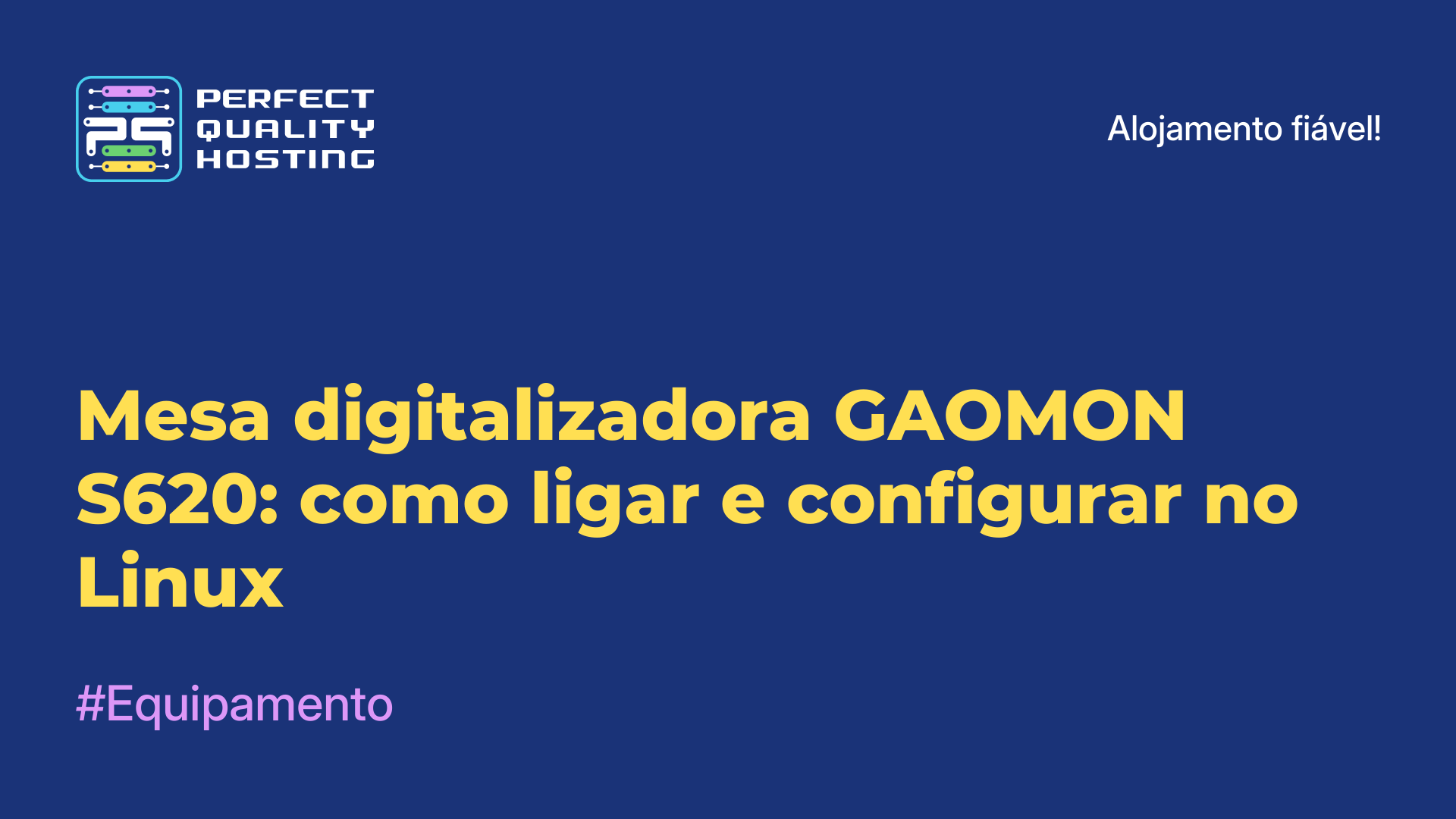 Mesa digitalizadora GAOMON S620: como ligar e configurar no Linux