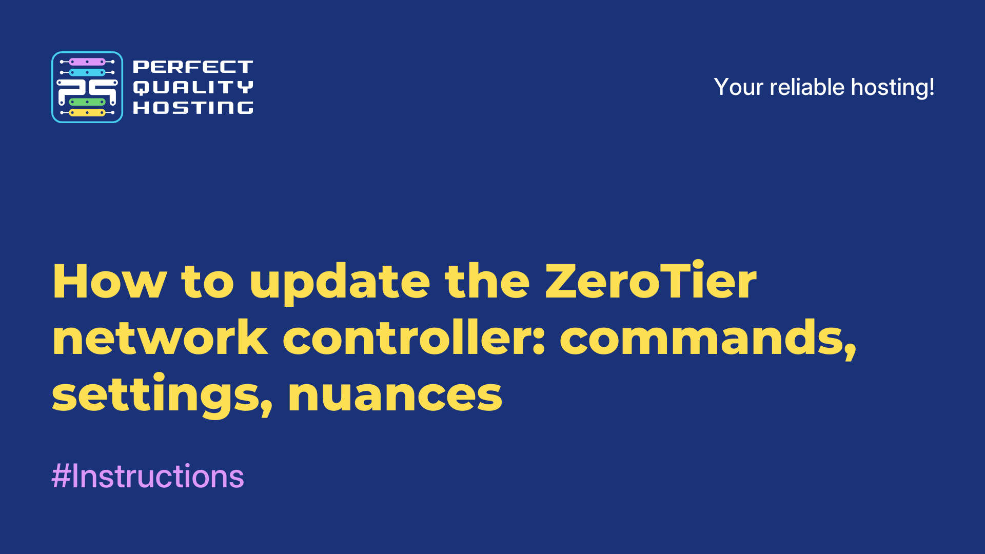 How to update the ZeroTier network controller: commands, settings, nuances