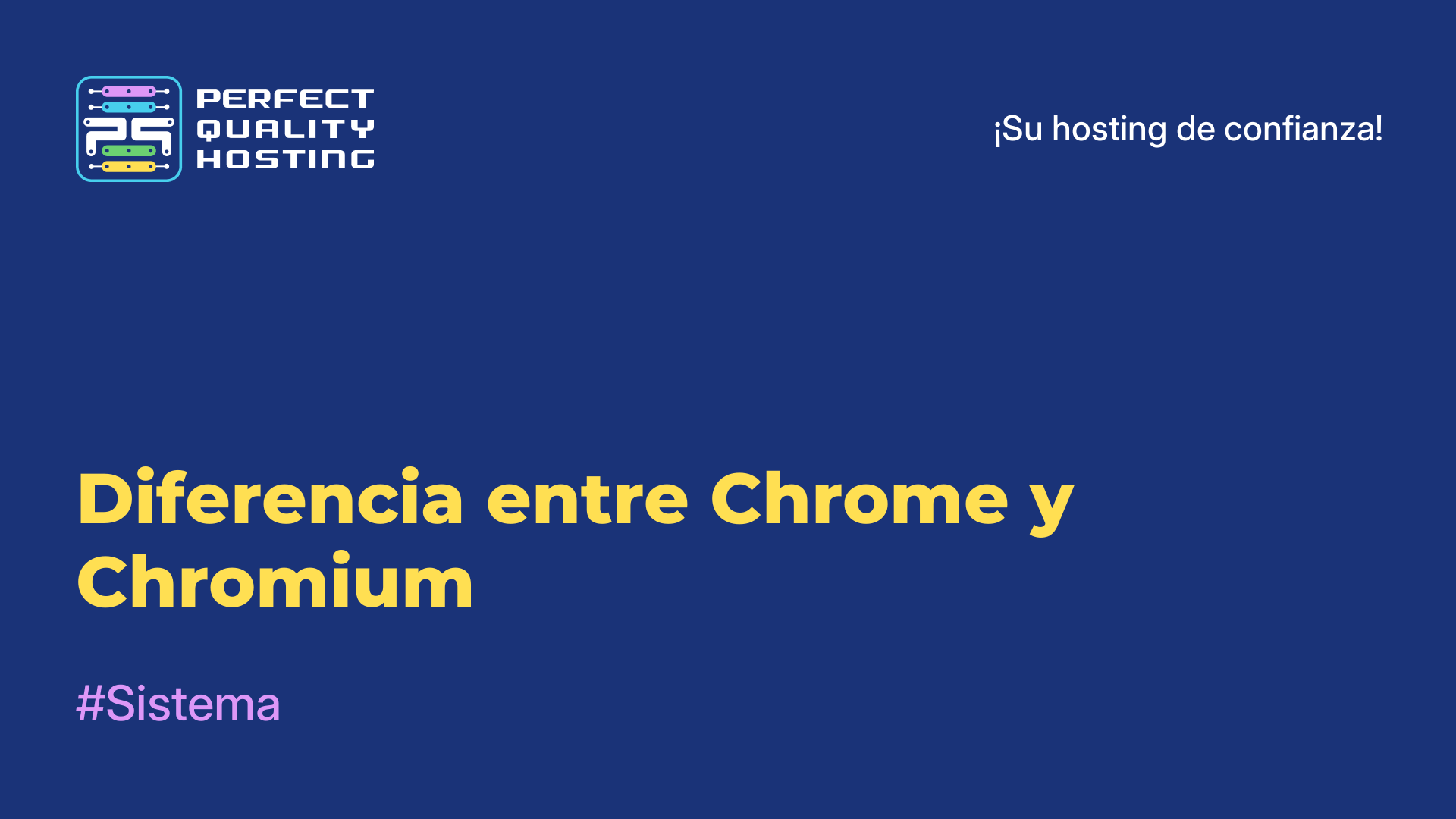 Diferencia entre Chrome y Chromium