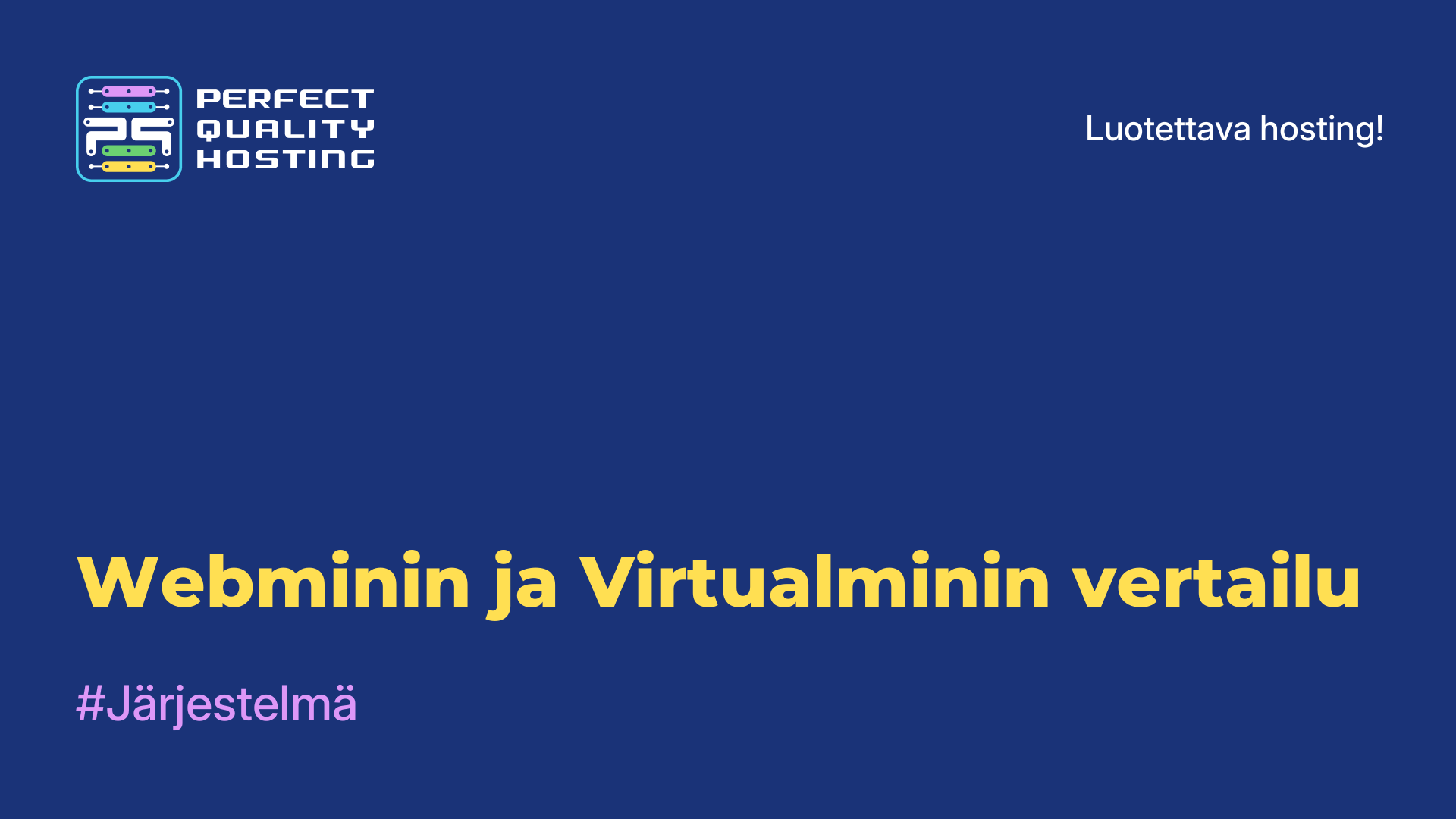 Webminin ja Virtualminin vertailu