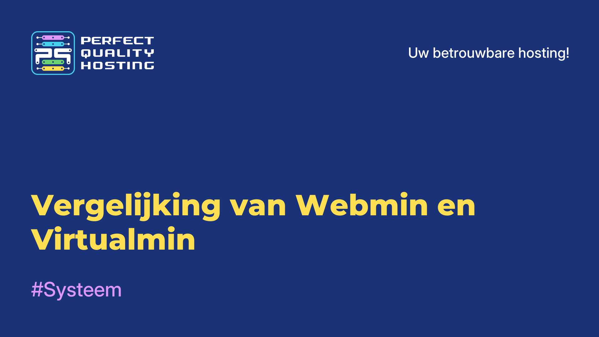 Vergelijking van Webmin en Virtualmin