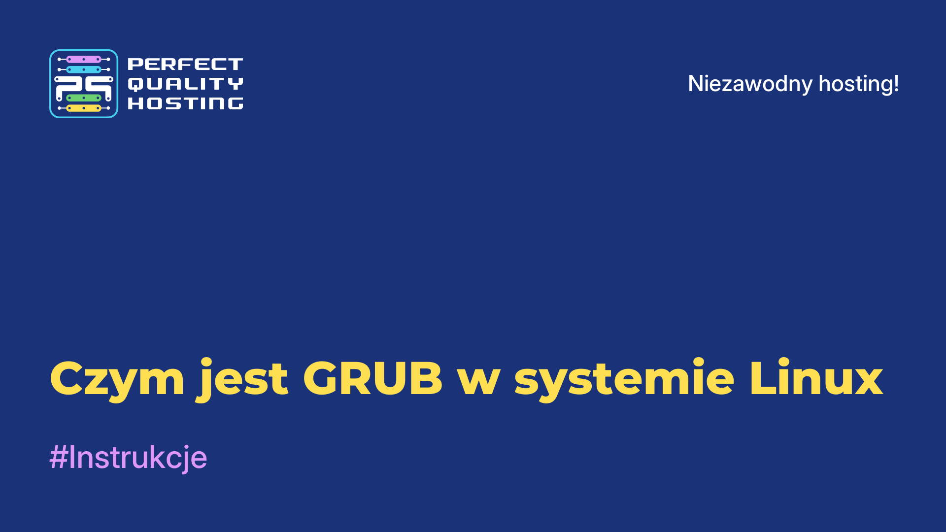 Czym jest GRUB w systemie Linux