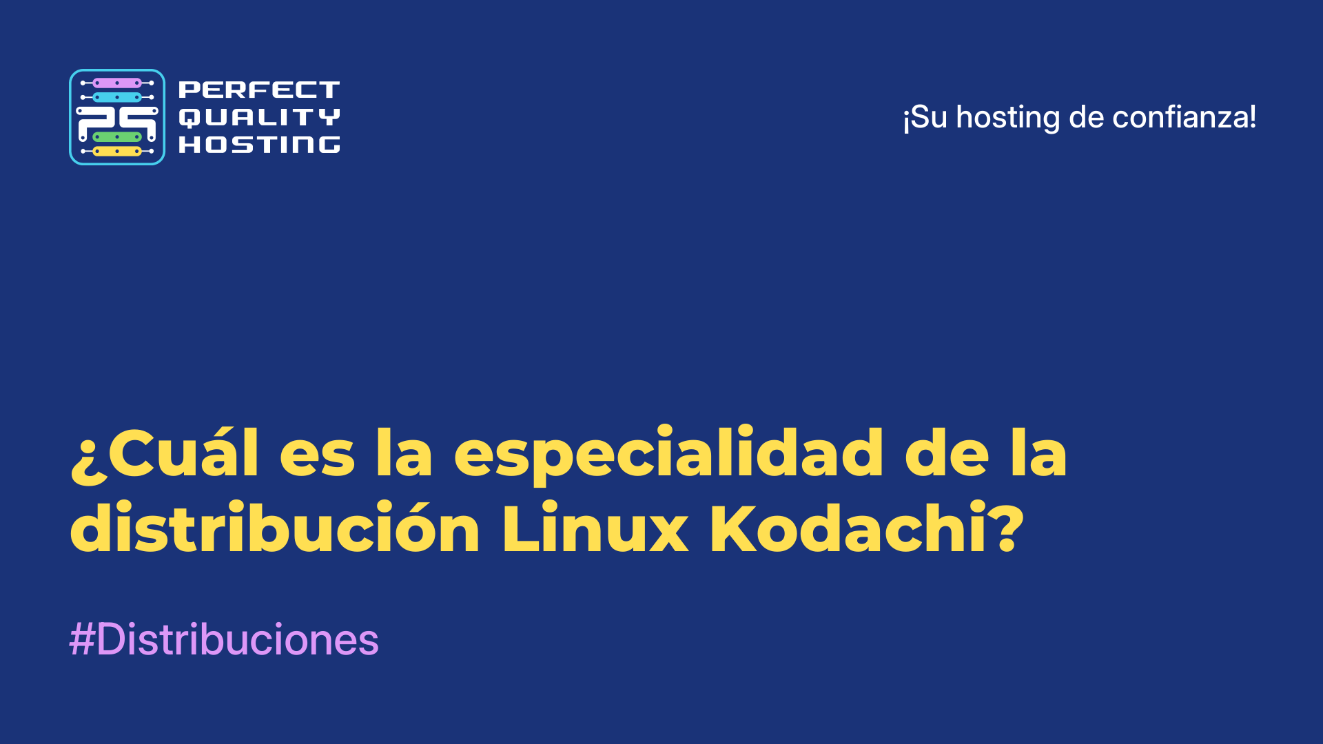 ¿Cuál es la especialidad de la distribución Linux Kodachi?