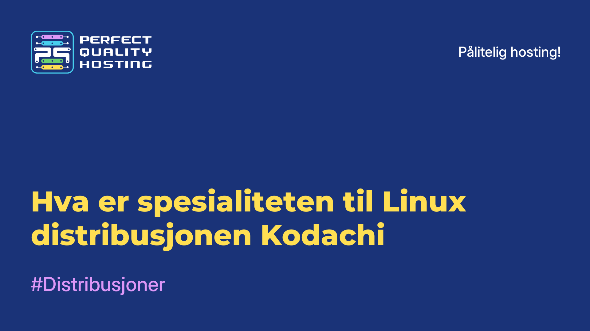 Hva er spesialiteten til Linux-distribusjonen Kodachi