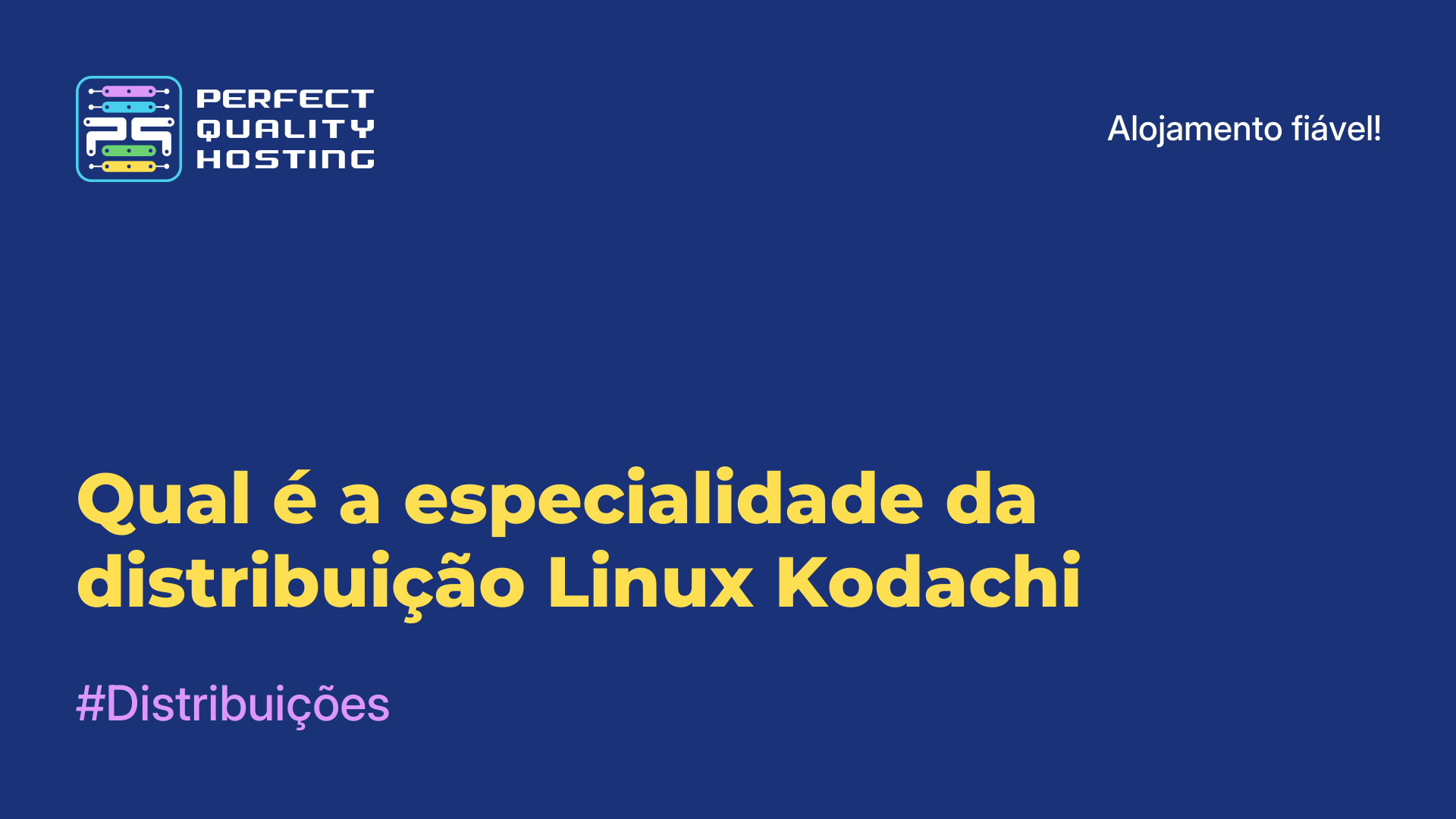 Qual é a especialidade da distribuição Linux Kodachi