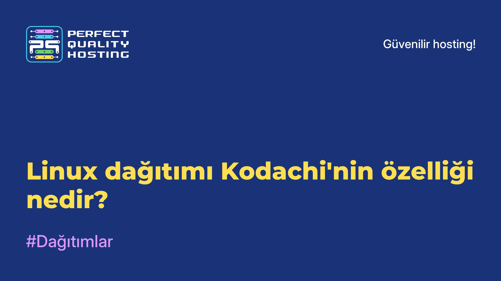 Linux dağıtımı Kodachi'nin özelliği nedir?