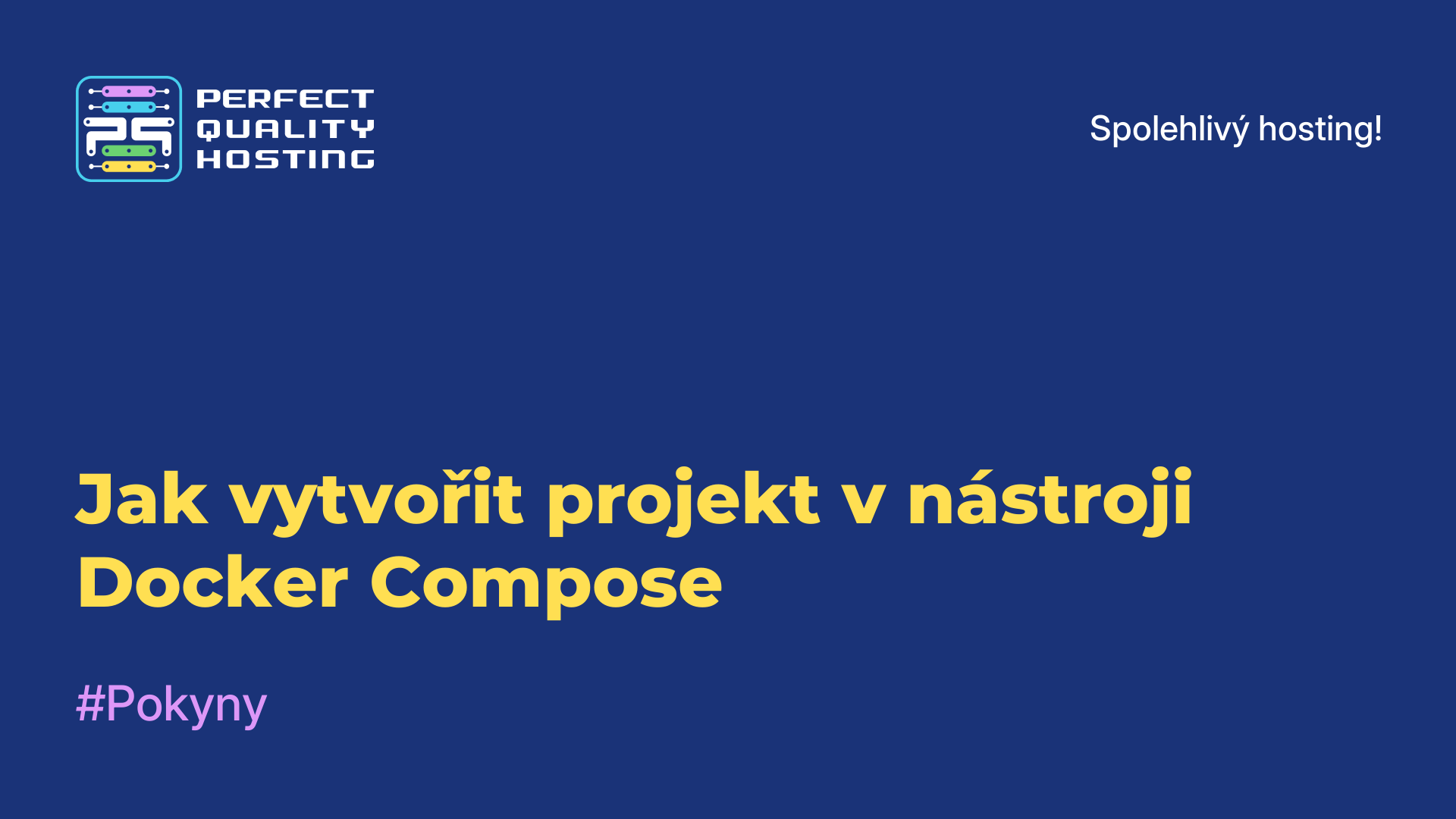 Jak vytvořit projekt v nástroji Docker Compose