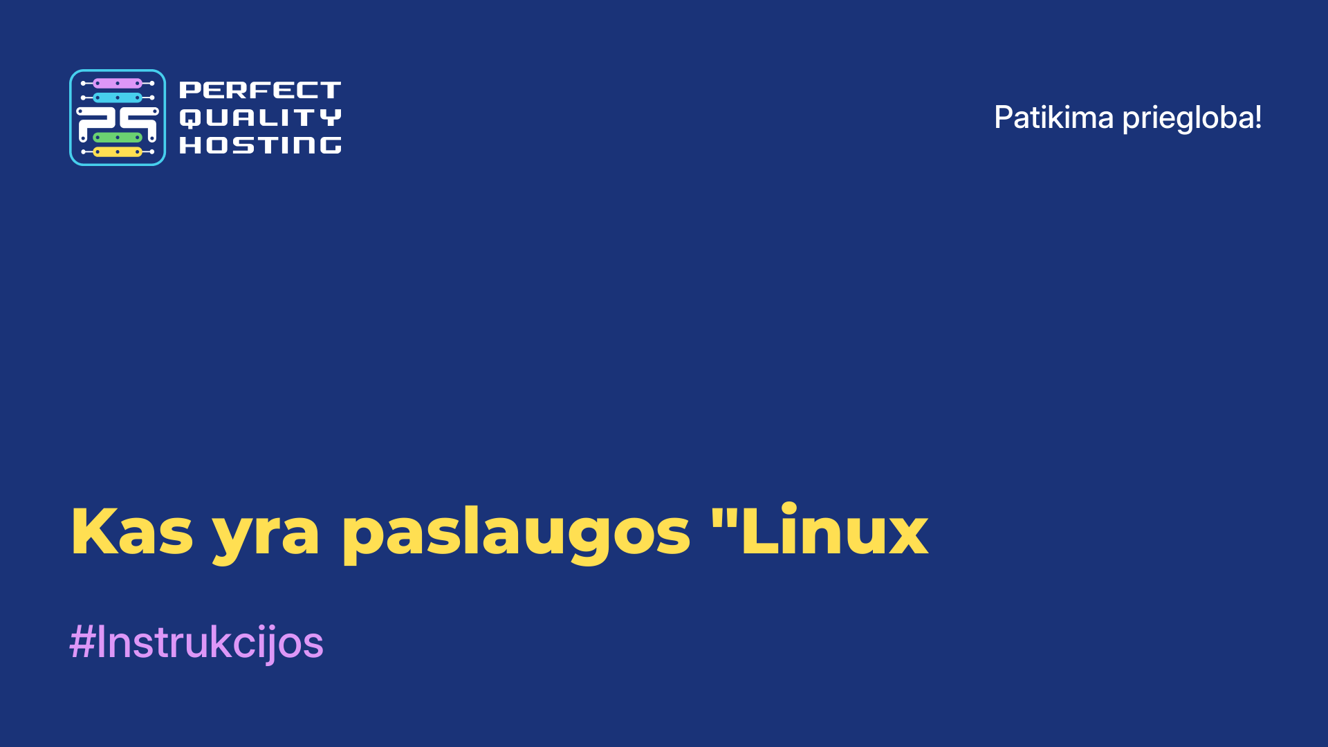 Kas yra paslaugos "Linux