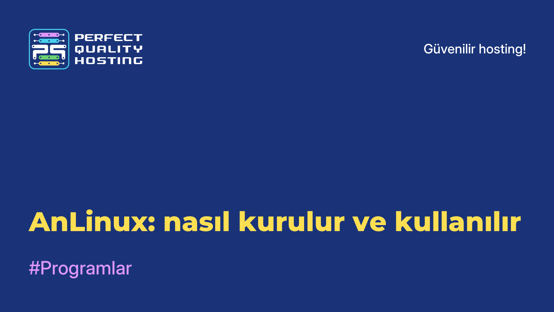 AnLinux: nasıl kurulur ve kullanılır