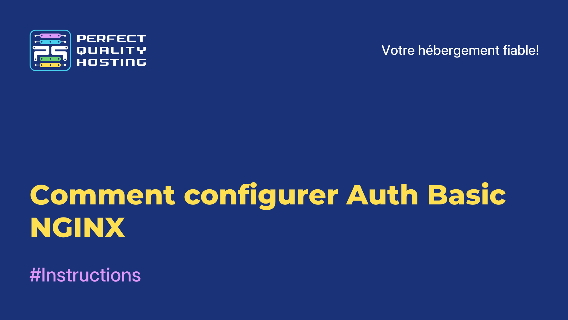 Comment configurer Auth Basic NGINX