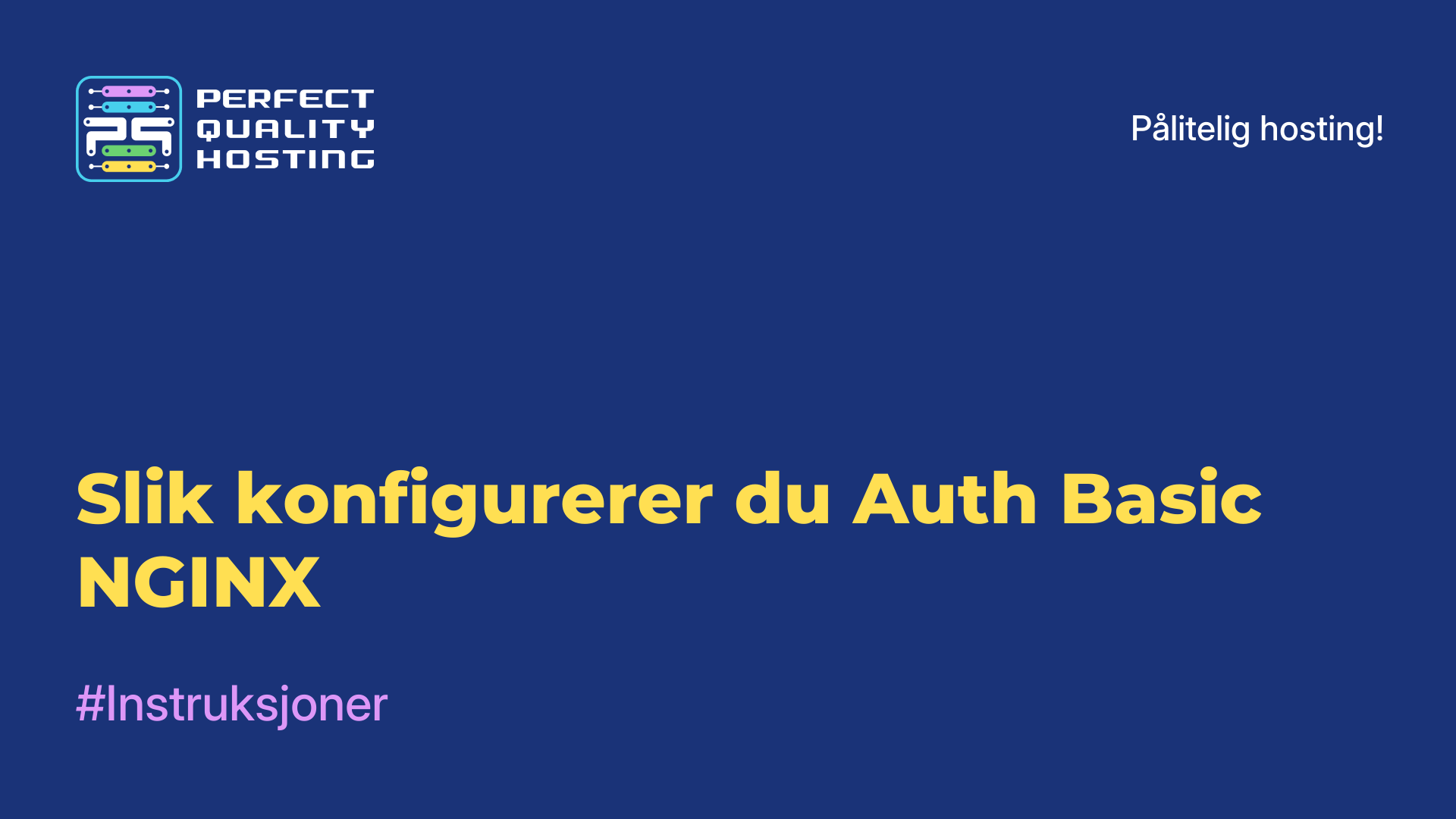 Slik konfigurerer du Auth Basic NGINX