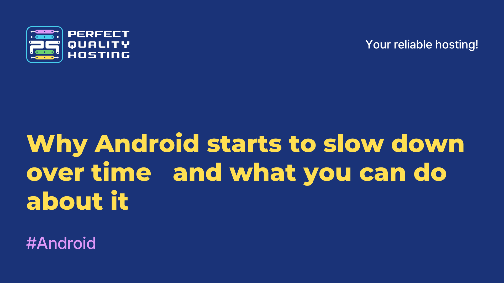 Why Android starts to slow down over time - and what you can do about it